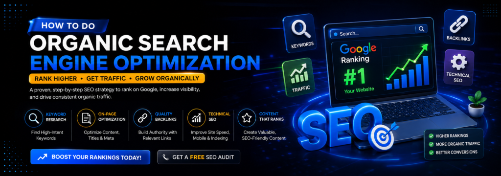 How to Do Organic Search Engine Optimization